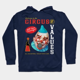 Circus of Values Hoodie